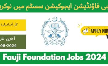 Fauji Foundation Karachi Zone Jobs 2024